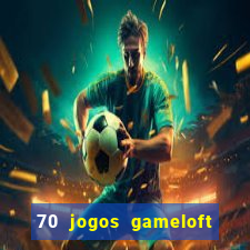 70 jogos gameloft para celular